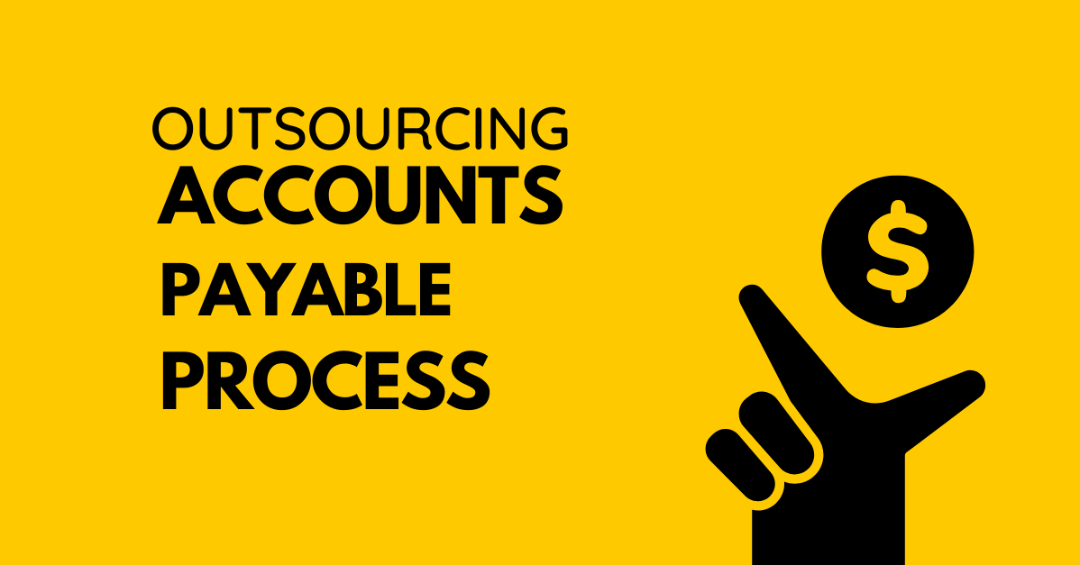 Advantages of Outsourcing Accounts Payable Processing to the Philippines