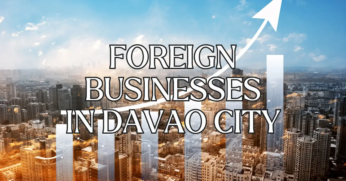 Why Foreign Businesses Should Incorporate in Davao City for Back Office Support and Outsourcing