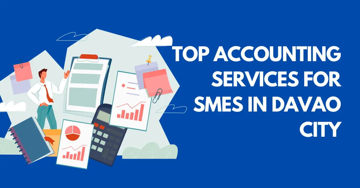 Top Accounting Services for SMEs in Davao City