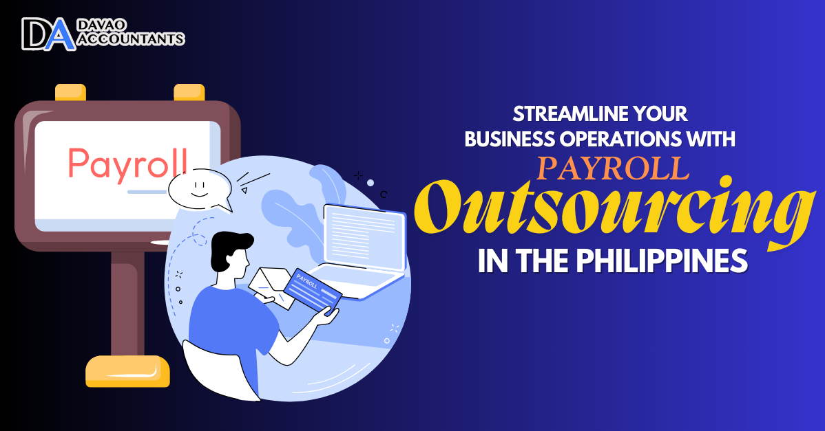 Streamline Your Business Operations with Payroll Outsourcing in the Philippines